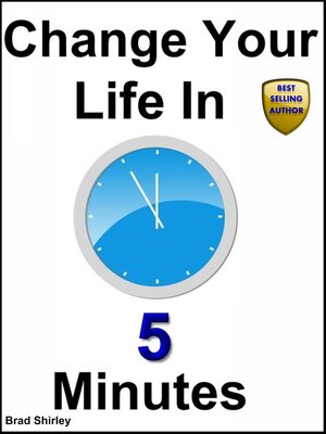 cover image of Change Your Life In 5 Minutes